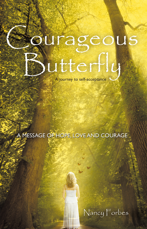 Courageous Butterfly -  Nancy Forbes