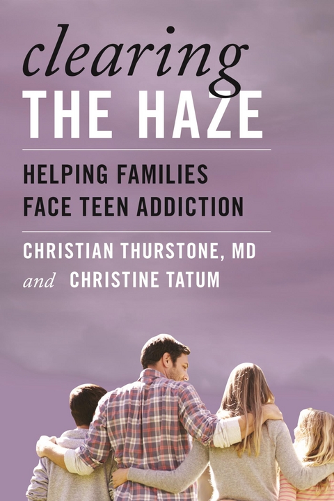 Clearing the Haze -  Christine Tatum,  Christian Thurstone