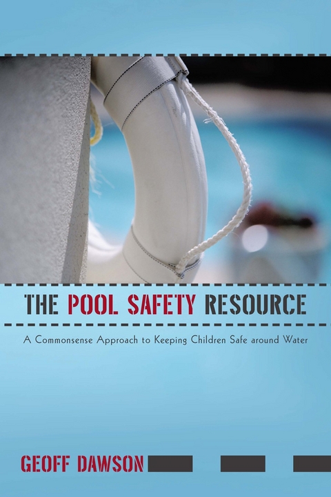 Pool Safety Resource -  Geoff Dawson