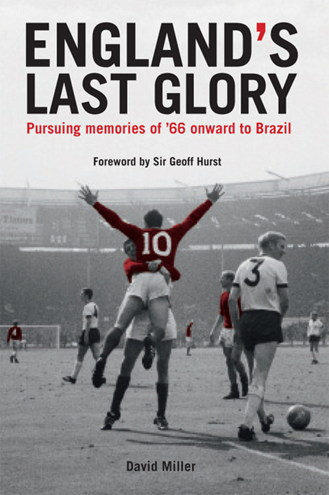 England's Last Glory -  David Miller