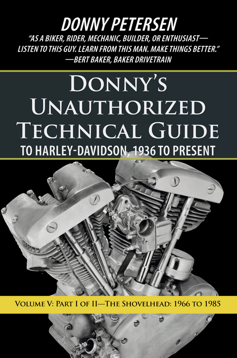 Donny'S Unauthorized Technical Guide to Harley-Davidson, 1936 to Present -  Donny Petersen