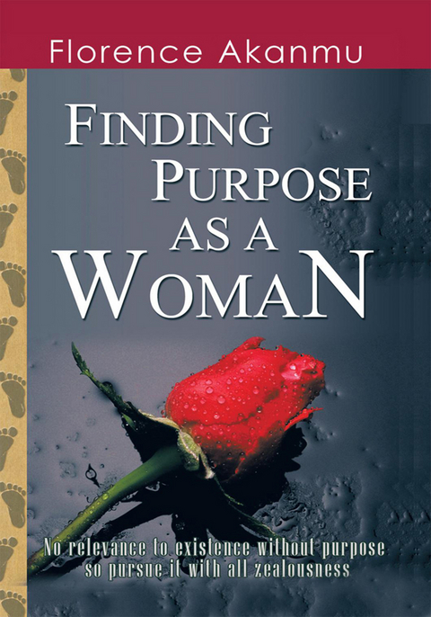 Finding Purpose as a Woman -  Florence Akanmu