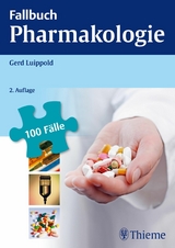 Fallbuch Pharmakologie - Gerd Luippold