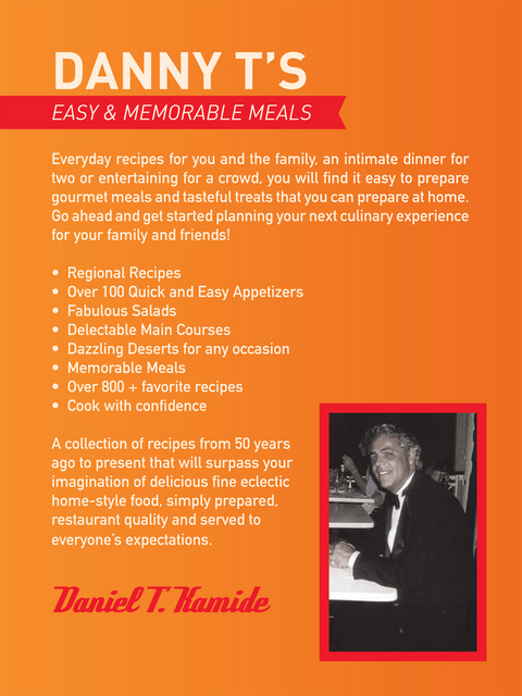 Danny T'S Easy and Memorable Meals -  Daniel T. Kamide