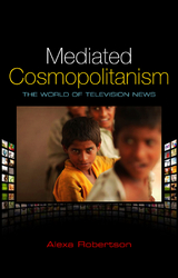 Mediated Cosmopolitanism -  Alexa Robertson