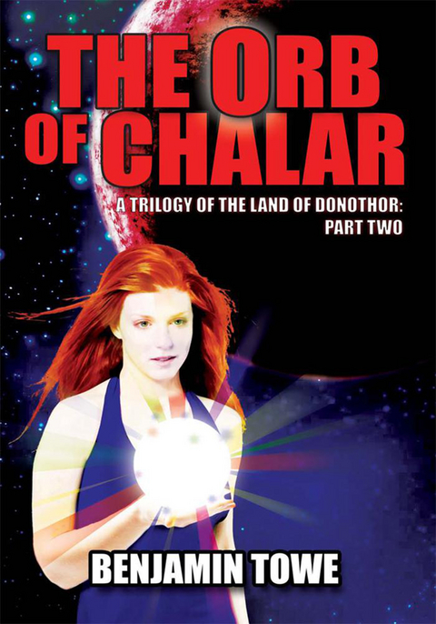 Orb of Chalar -  Benjamin Towe
