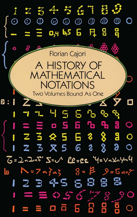 History of Mathematical Notations -  Florian Cajori