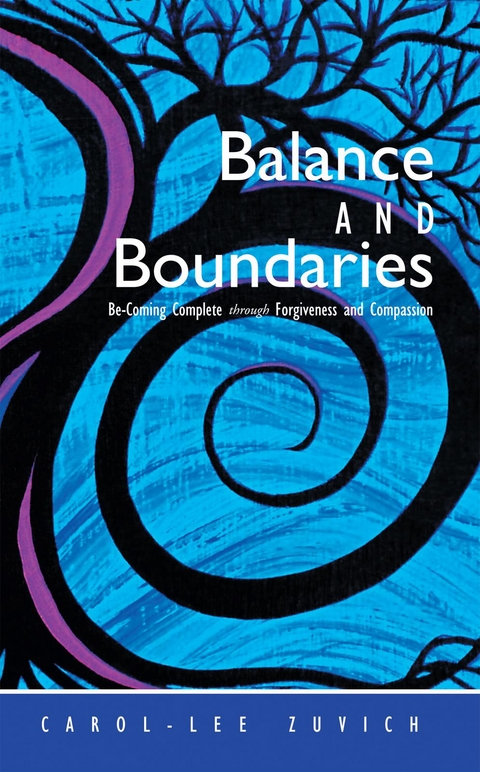 Balance and Boundaries - Carol-Lee Zuvich