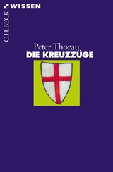Die Kreuzzüge - Peter Thorau