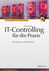IT-Controlling für die Praxis -  Martin Kütz