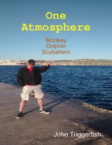 One Atmosphere: Monkey Dolphin Scubahero -  John Triggerfish