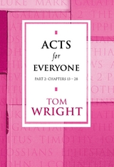 Acts for Everyone Part 2 - Tom Wright
