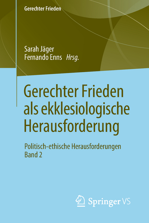 Gerechter Frieden als ekklesiologische Herausforderung - 