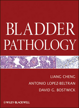 Bladder Pathology -  David G. Bostwick,  Liang Cheng,  Antonio Lopez-Beltran