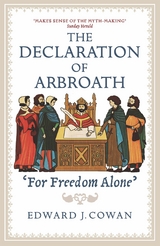 The Declaration of Arbroath - Edward J. Cowan