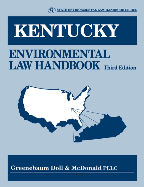 Kentucky Environmental Law Handbook -  Greenebaum Doll &  McDonald PLLC