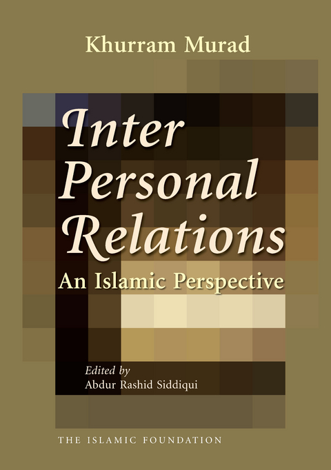 Interpersonal Relations - Khurram Murad