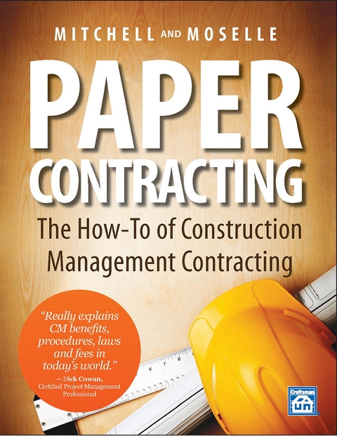 Paper Contracting -  William D Mitchell,  Gary W Moselle