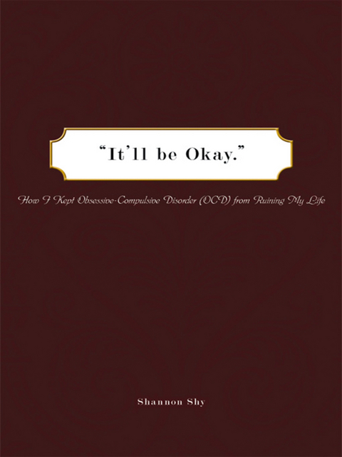 &quote;It'll Be Okay.&quote; -  Shannon Shy