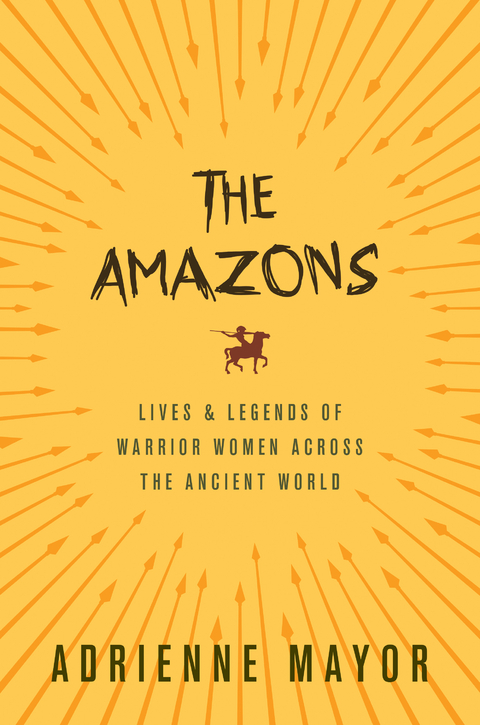 Amazons -  Adrienne Mayor