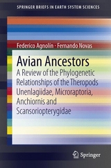Avian Ancestors -  Federico Agnolin,  Fernando E. Novas