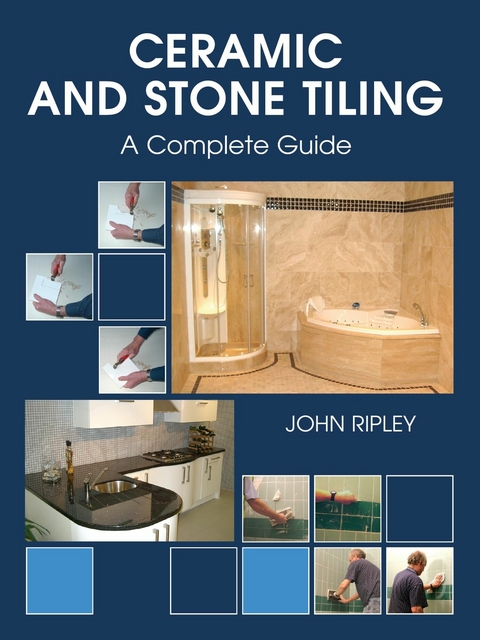 Ceramic and Stone Tiling -  John Ripley