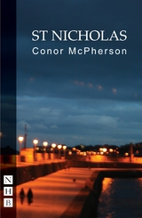 St Nicholas (NHB Modern Plays) - Conor McPherson