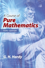 Course of Pure Mathematics -  G. H. Hardy