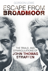 Escape From Broadmoor -  Gordon Lowe
