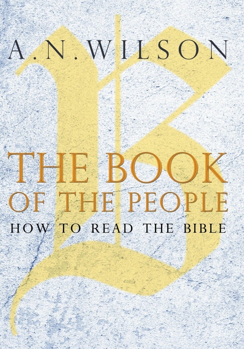 The Book of the People -  A. N. Wilson