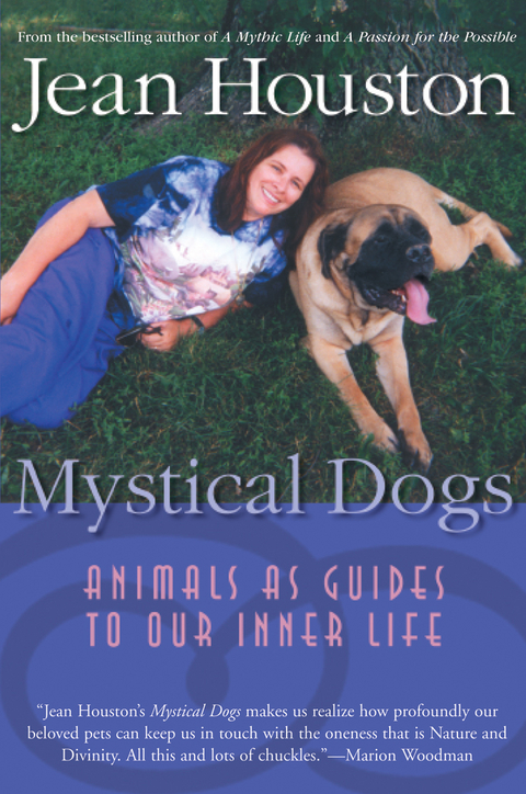 Mystical Dogs -  Jean Houston