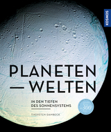 Planetenwelten - Thorsten Dambeck