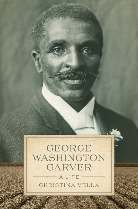 Ebook: George Washington Carver Von Christina Vella | Isbn  978-0-8071-6076-3 | Sofort-Download Kaufen - Lehmanns.de