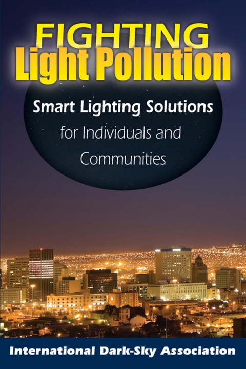 Fighting Light Pollution -  The International Dark-Sky Association
