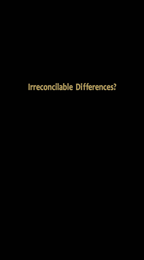 Irreconcilable Differences? - 