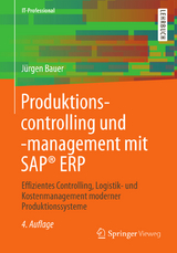 Produktionscontrolling und -management mit SAP® ERP - Jürgen Bauer