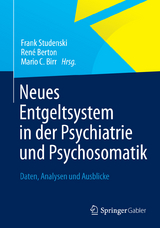 Neues Entgeltsystem in der Psychiatrie und Psychosomatik - 