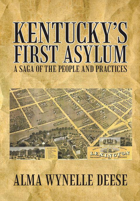 Kentucky'S First Asylum -  Alma Wynelle Deese