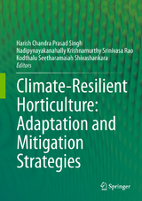 Climate-Resilient Horticulture: Adaptation and Mitigation Strategies - 