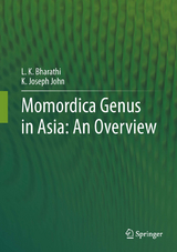 Momordica genus in Asia - An Overview -  L.K. Bharathi,  K Joseph John