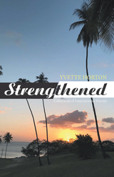 Strengthened - Yvette Horton