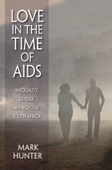 Love in the Time of AIDS -  Mark Hunter