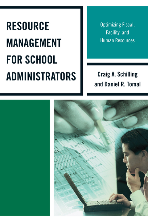 Resource Management for School Administrators -  Craig A. Schilling,  Daniel R. Tomal