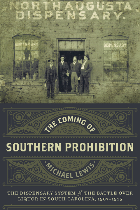 The Coming of Southern Prohibition - Michael Lewis