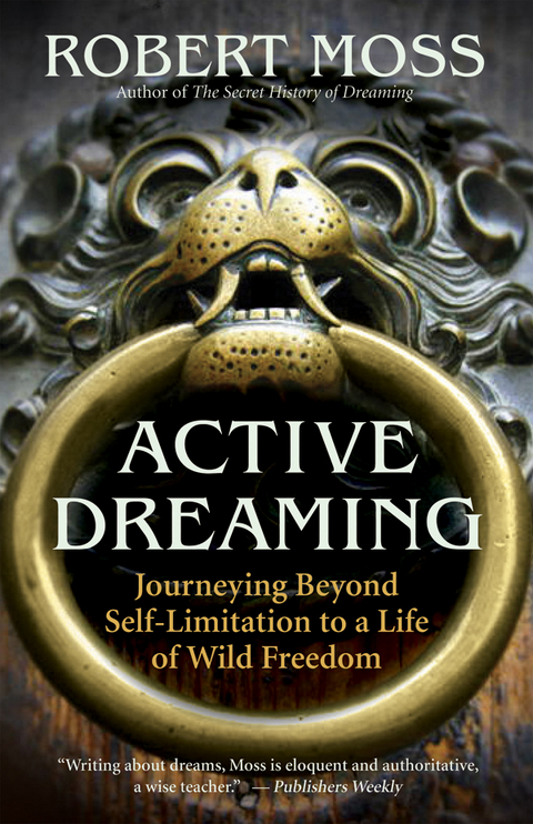 Active Dreaming -  Robert Moss