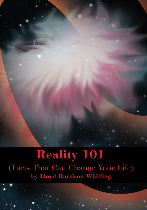 Reality 101 -  Lloyd Harrison Whitling