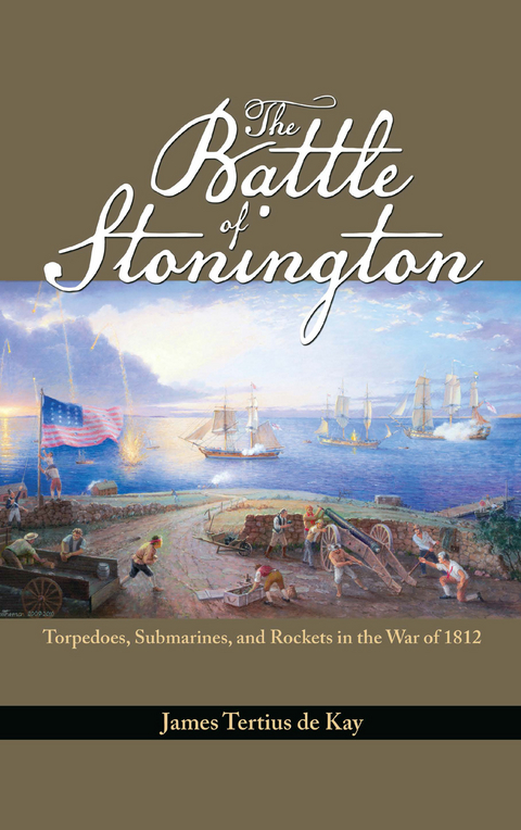 Battle of Stonington -  James Tertius De Kay