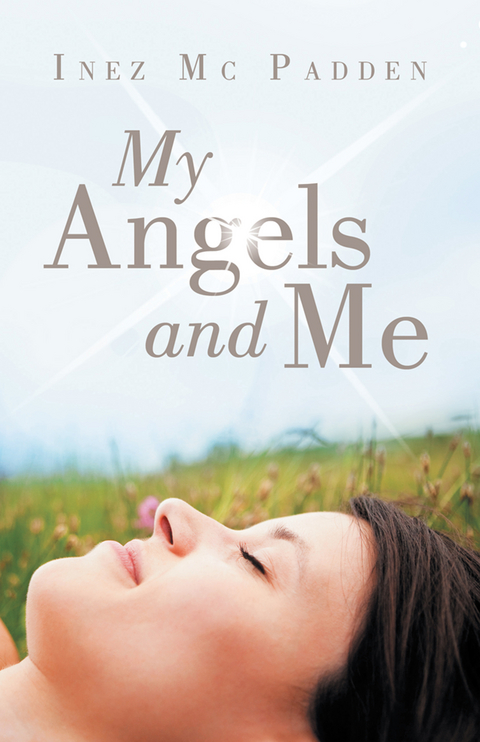 My Angels and Me -  Inez Mc Padden