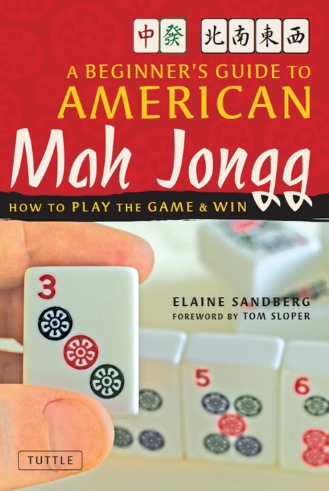 Beginner's Guide to American Mah Jongg -  Elaine Sandberg