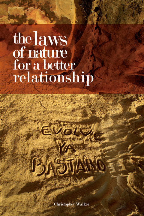 The Laws of Nature for a Better Relationship - Christopher Walker